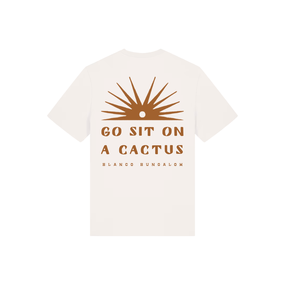 Blanco Bungalow Ericeira Go Sit on a Cactus Tee