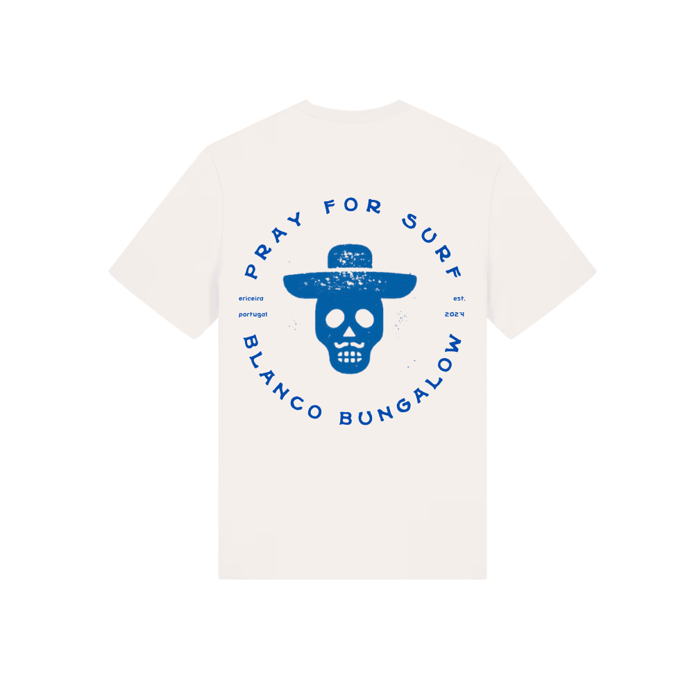 Blanco Bungalow Ericeira Portugal Pray for Surf Tee White